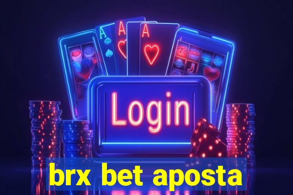 brx bet aposta